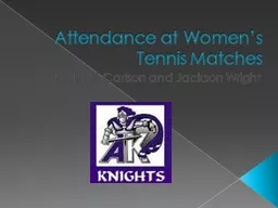 Attendance at Women’s Tennis Matches