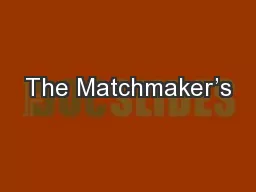 The Matchmaker’s