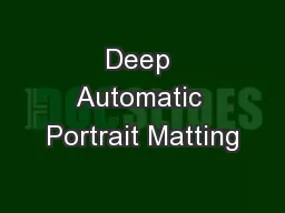 Deep Automatic Portrait Matting