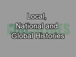 Local, National and Global Histories