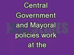 Making Central Government and Mayoral policies work at the