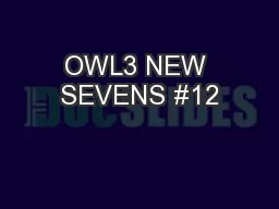 OWL3 NEW SEVENS #12