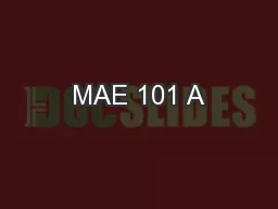MAE 101 A