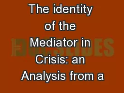 The identity of the Mediator in Crisis: an Analysis from a
