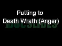 Putting to Death Wrath (Anger)
