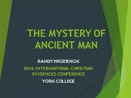 THE MYSTERY OF ANCIENT MAN