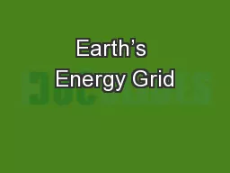 Earth’s Energy Grid