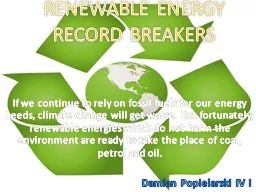 If  we continue to rely on fossil fuels for our energy Leed