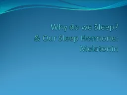 Why do we Sleep?