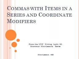 Commas with Items in a Series and Coordinate Modifiers