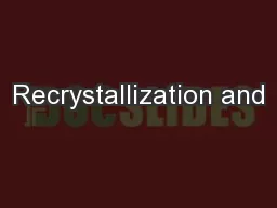 Recrystallization and