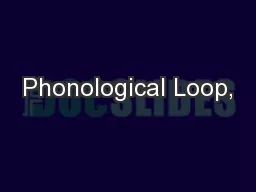 Phonological Loop,