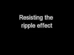Resisting the ripple effect