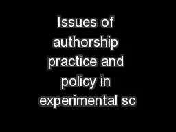 Issues of authorship practice and policy in experimental sc