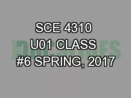 SCE 4310 U01 CLASS #6 SPRING, 2017