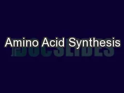 Amino Acid Synthesis