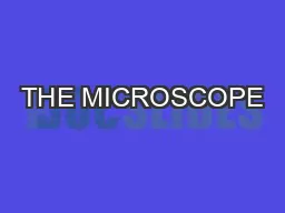 THE MICROSCOPE