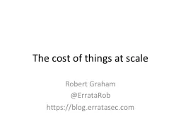The cost of things at scale
