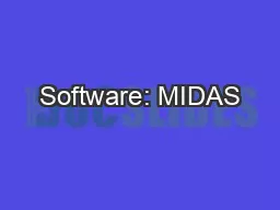 Software: MIDAS