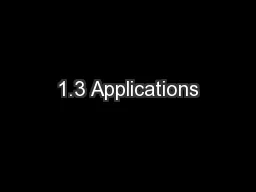 1.3 Applications