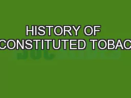 HISTORY OF RECONSTITUTED TOBACCO