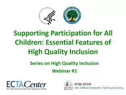 Supporting Participation for All Children: Essential Featur