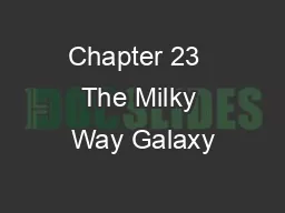 Chapter 23  The Milky Way Galaxy