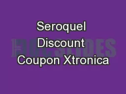 Seroquel Discount Coupon Xtronica
