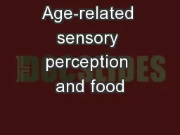 Age-related sensory perception and food