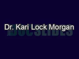 Dr. Kari Lock Morgan
