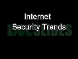Internet Security Trends