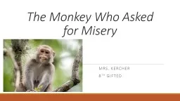 The Monkey Who Asked