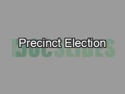 Precinct Election