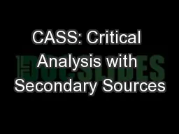 CASS: Critical Analysis with Secondary Sources