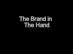 The Brand in The Hand