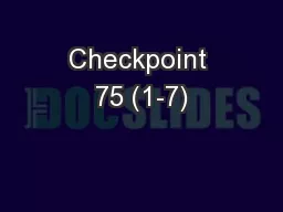 Checkpoint 75 (1-7)