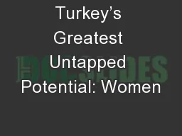 Turkey’s Greatest Untapped Potential: Women