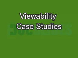 Viewability Case Studies