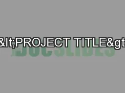 <PROJECT TITLE>