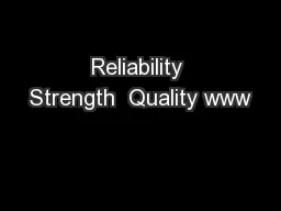 Reliability Strength  Quality www