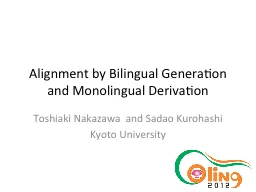 Alignment by Bilingual Generation and