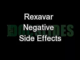 Rexavar Negative Side Effects