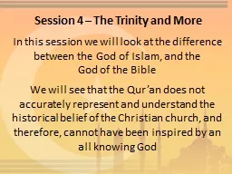 Session 4 – The Trinity and More