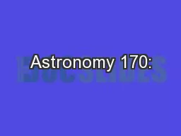 Astronomy 170: