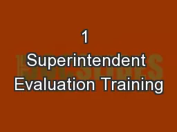 1 Superintendent Evaluation Training