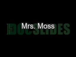 Mrs. Moss