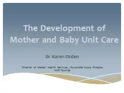 The Development of Mother and Baby Unit Care