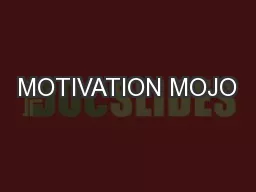 MOTIVATION MOJO