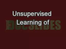 Unsupervised Learning of