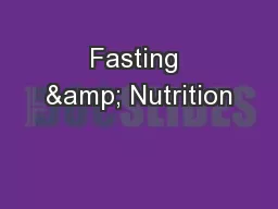 Fasting & Nutrition